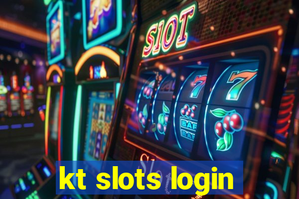 kt slots login